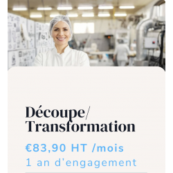 Découpe/ Transformation