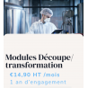 Modules Découpe/ transformation